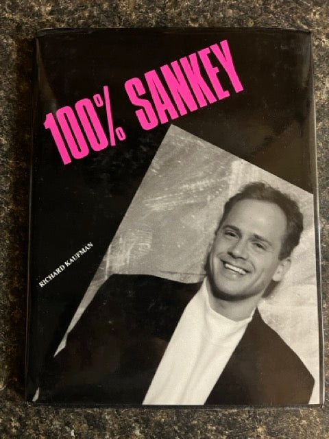 100% Sankey - Richard Kaufman (1st ed.)