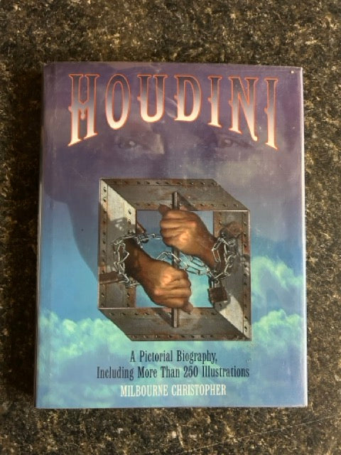 Houdini, A Pictorial Biography - Milbourne Christopher