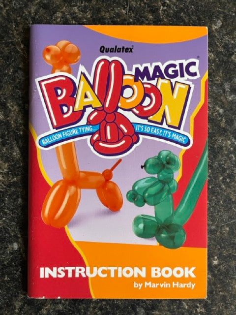 Balloon Magic - Marvin Hardy