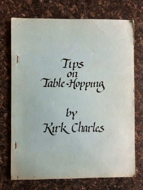 Tips on Table-Hopping - Kirk Charles