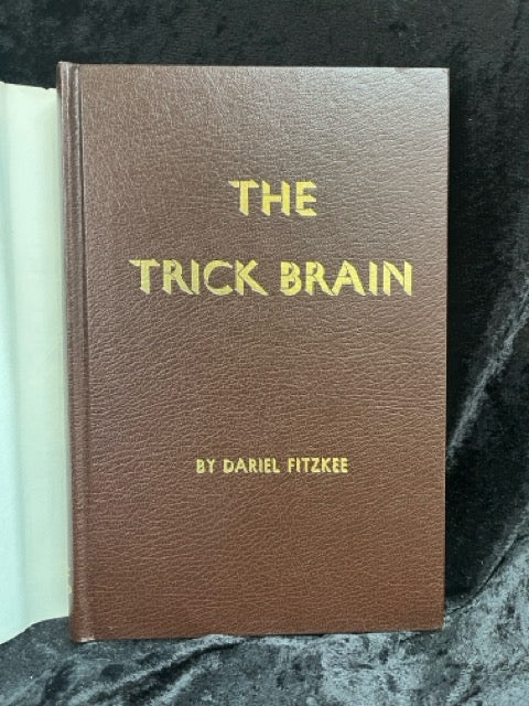 The Trick Brain - Dariel Fitzkee