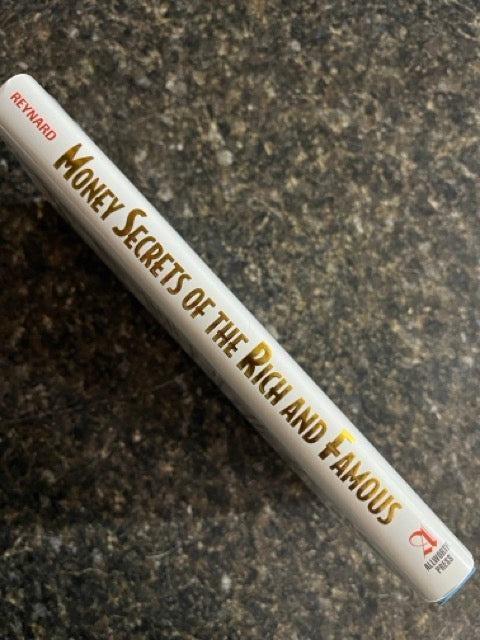 Money Secrets Of The Rich And Famous - Michael Reynard