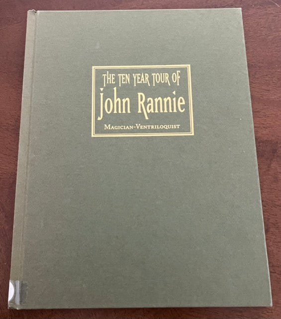 The Ten Year Tour of John Rannie - Charles Pecor (Signed)