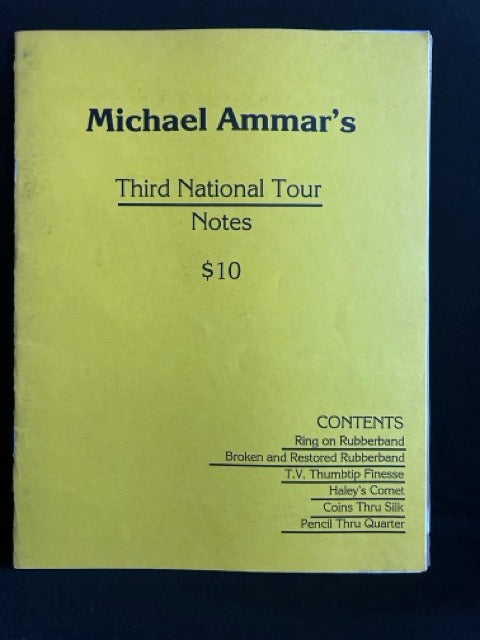 Michael Ammar's Third National Tour Notes