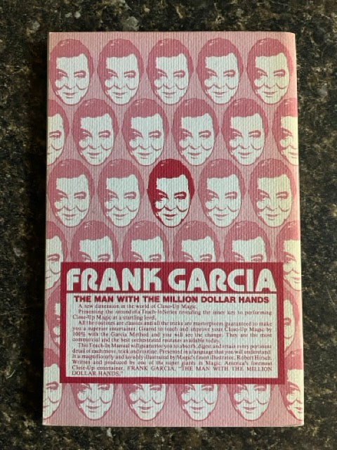 The Close-up Magic of Frank Garcia, Part 2 - Frank Garcia