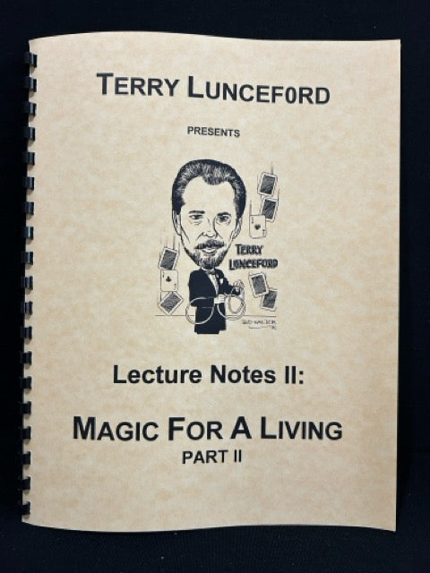 Terry Lunceford "Magic For A Living" Lecture Notes (3 Items)