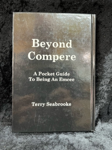 Beyond Compere - Terry Seabrooke - SIGNED