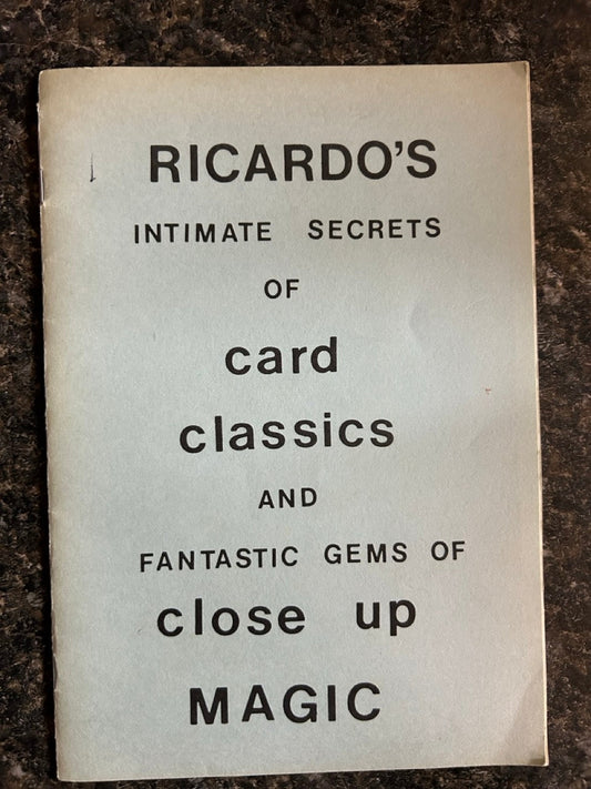 Ricardo's Intimate Secrets of Card Classics and Close Up Magic - Frank Pemper