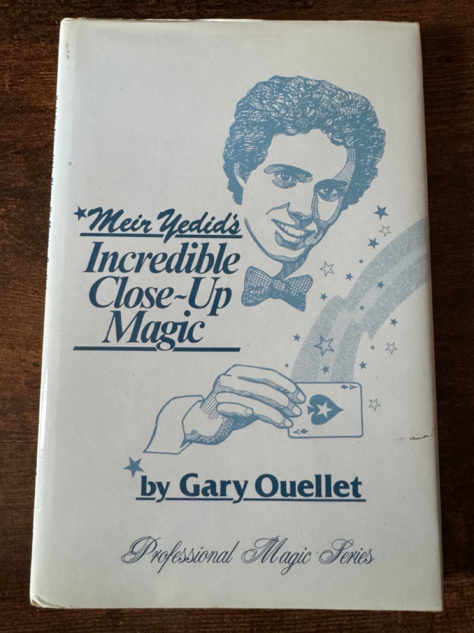 Meir Yedid's Incredible Close-Up Magic - Gary Ouellet (pasted pics inside)
