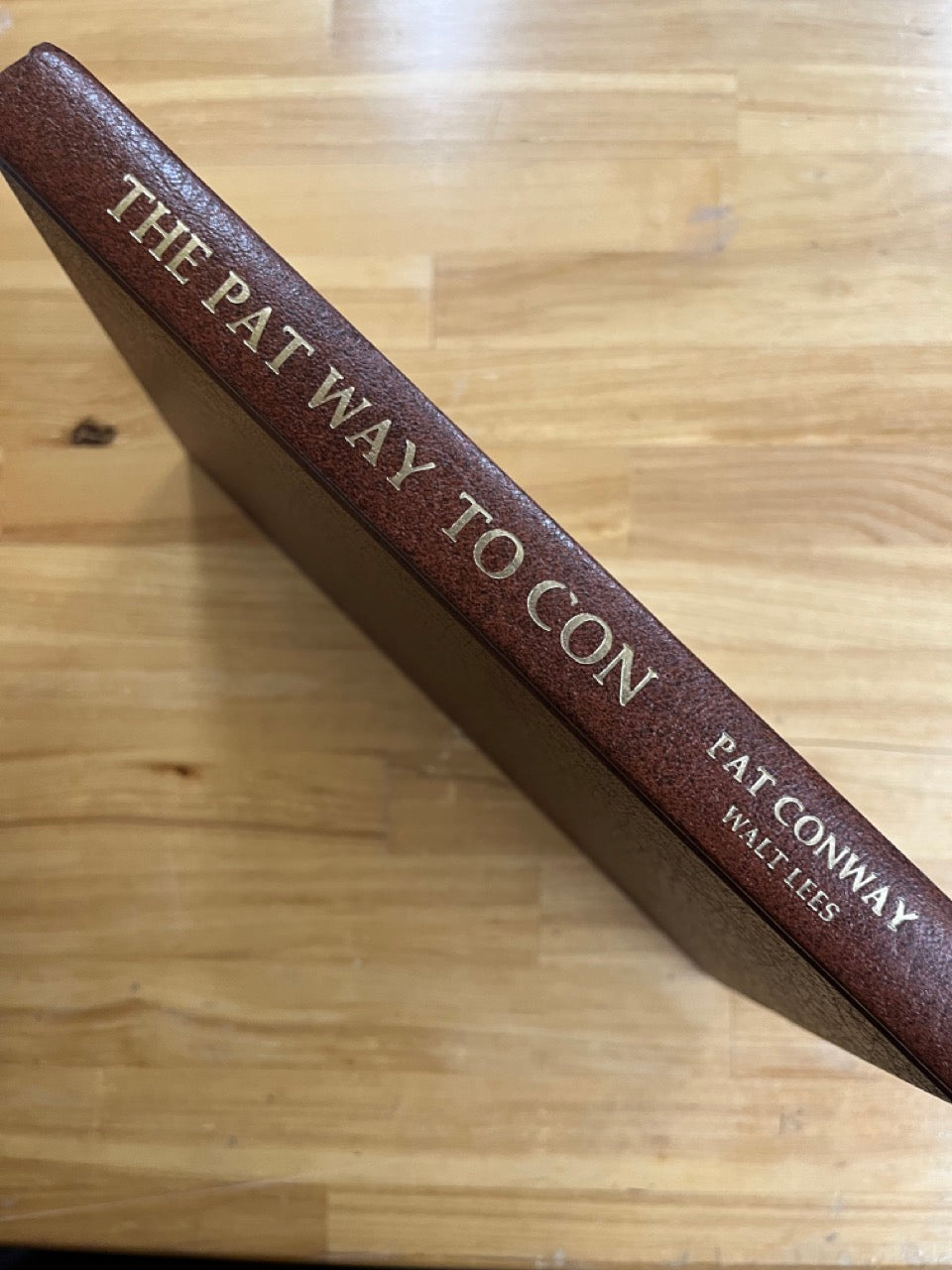 The Pat Way To Con - Pat Conway