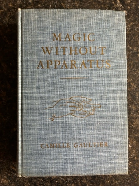 Magic Without Apparatus - Camille Gaultier