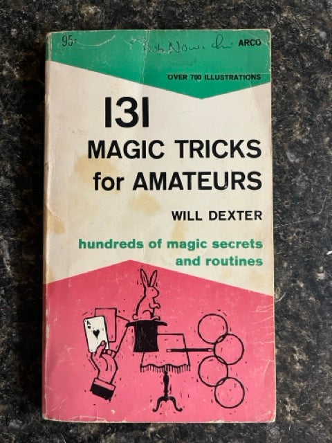 131 Magic Tricks for Amateurs - Will Dexter