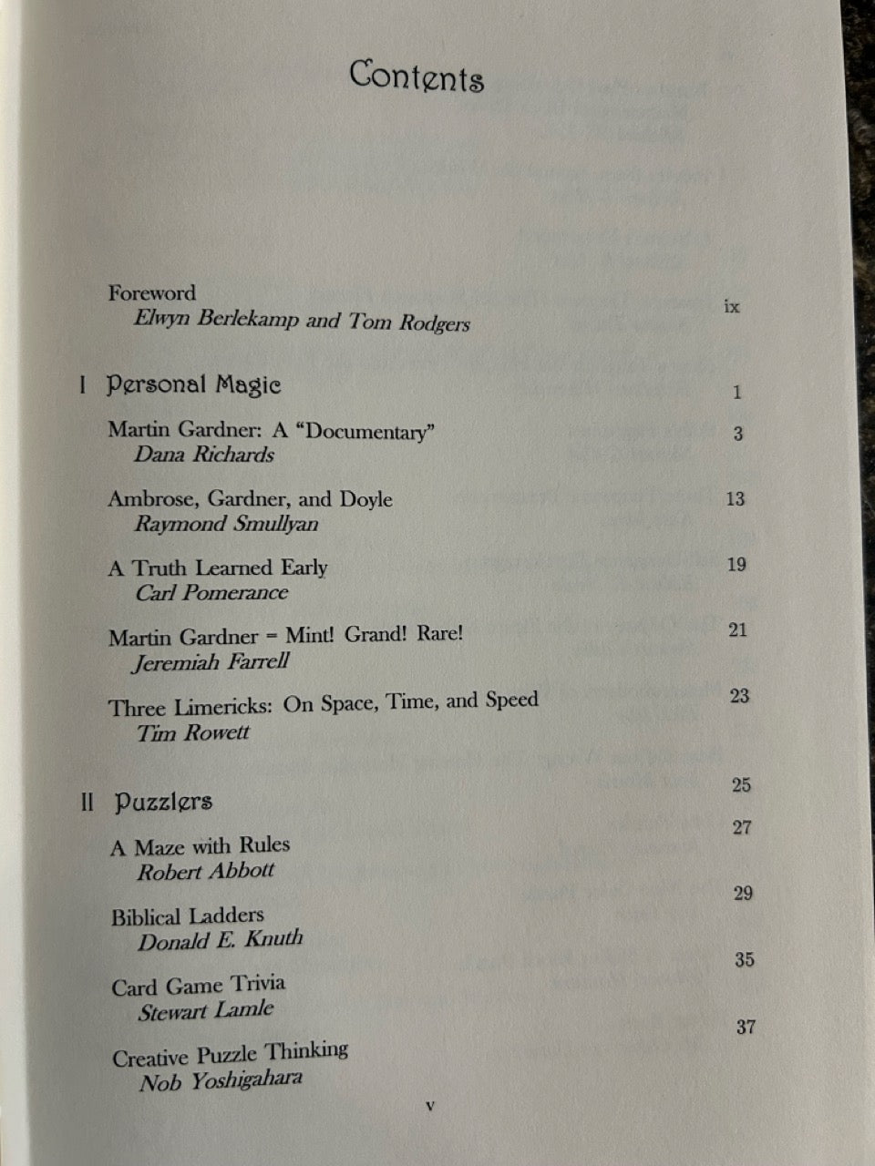 The Mathemagician and Pied Piper: A Collection in Tribute to Martin Gardner - Elwyn Berlekamp and Tom Rodgers