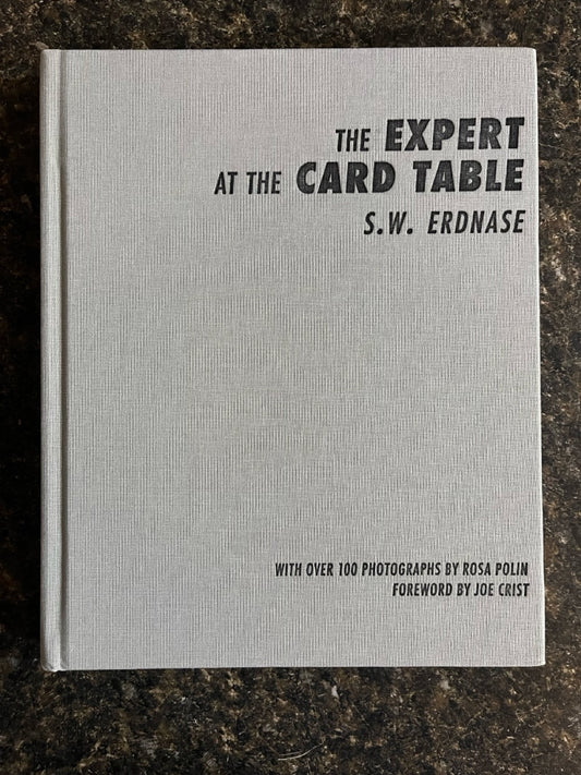 The Expert at the Card Table With Photographs From Life - Conjuring Arts (SIGNED & NUMBERED)