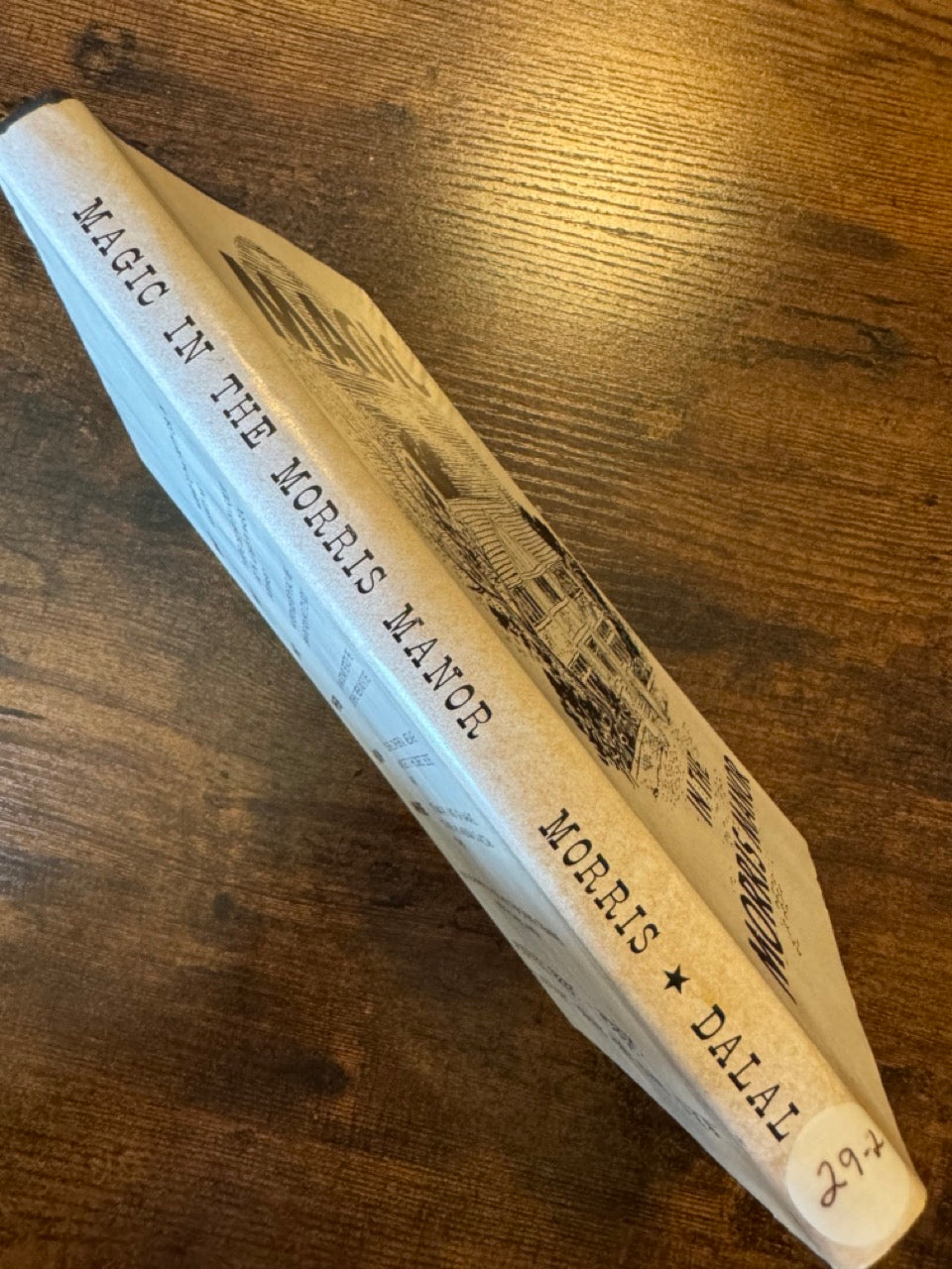 Magic In The Morris Manor - E.W. Bud Morris