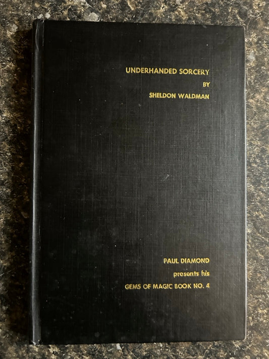 Underhanded Sorcery - Sheldon Waldman