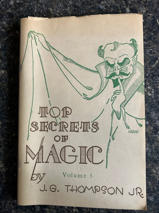 Top Secrets of Magic Vol.3 - J.G. Thompson Jr.
