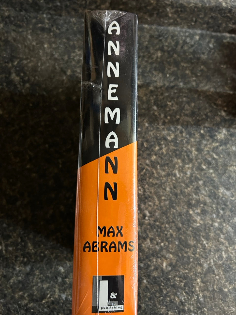 Annemann: The Life and Times of a Legend - Max Abrams