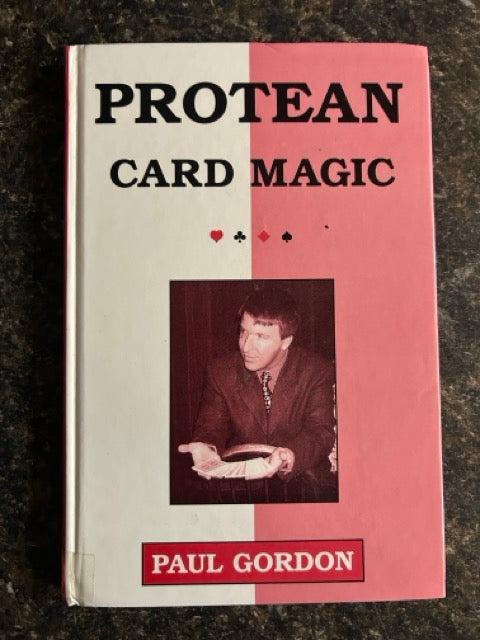 Protean Card Magic - Paul Gordon (USED Copy)