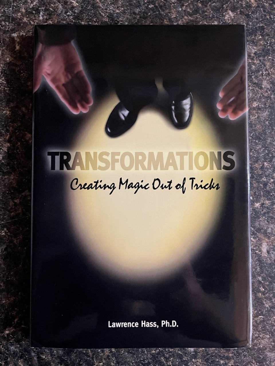 Transformations: Creating Magic Out of Tricks - Lawrence Hass - SIGNED