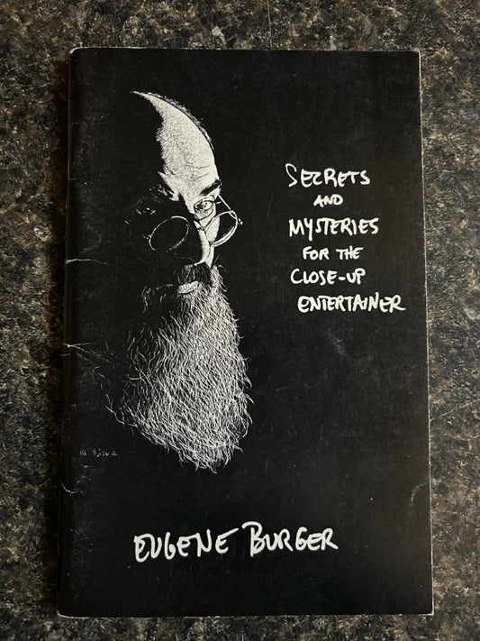 Secrets and Mysteries for the Close-Up Entertainer - Eugene Burger - SIGNED