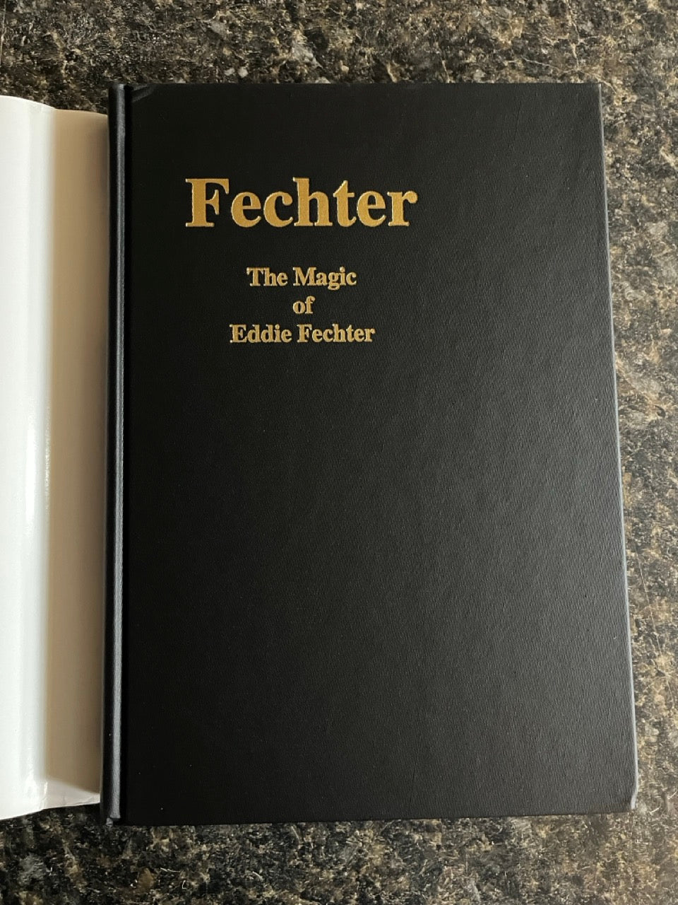 Fechter: The Magic of Eddie Fechter - Jerry Mentzer