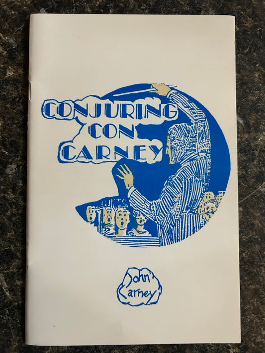 Conjuring Con Carney - John Carney