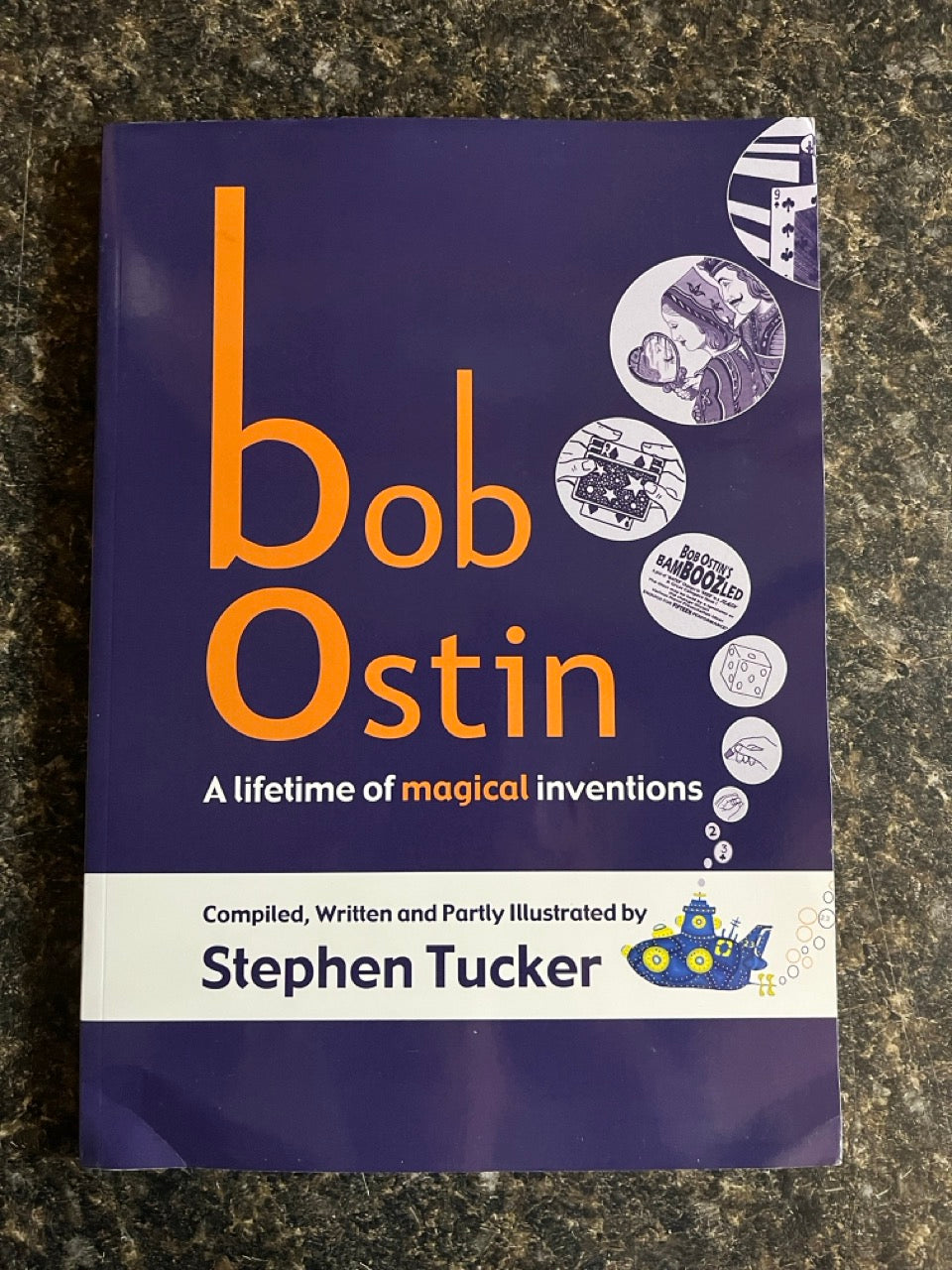 Bob Ostin: A Lifetime of Magical Inventions - Stephen Tucker