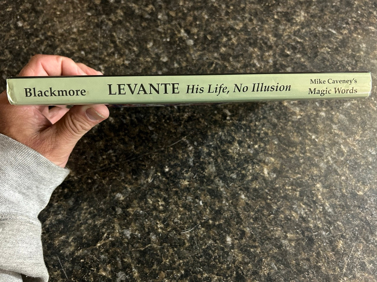 Levante: His Life, No Illusion - Kent Blackmore (#393)