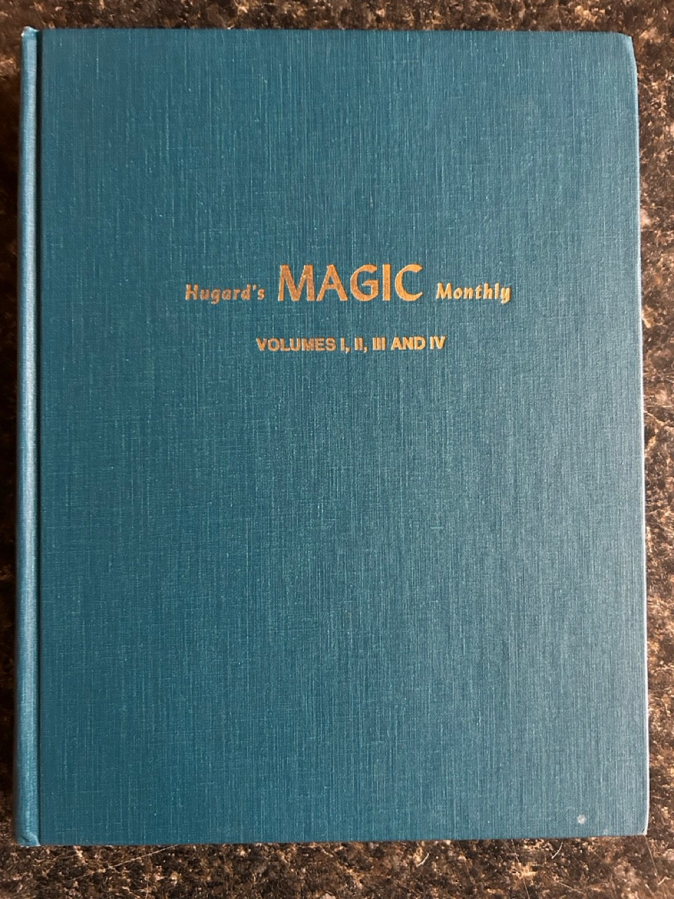 Hugard's Magic Monthly - Volumes 1-4 - Jean Hugard