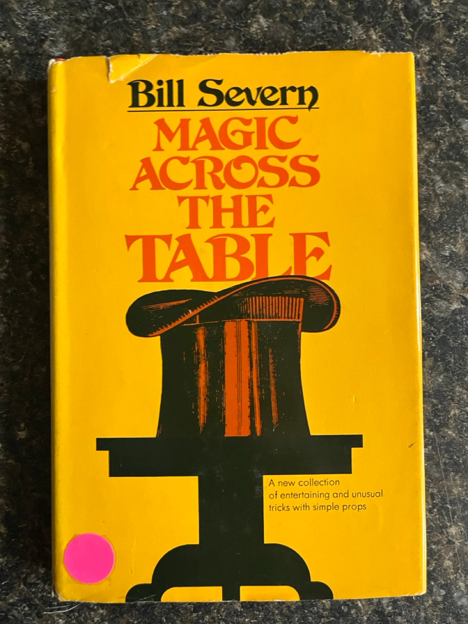 Magic Across The Table - Bill Severn