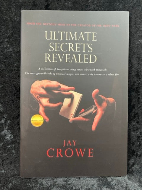 Ultimate Secrets Revealed - Jay Crowe