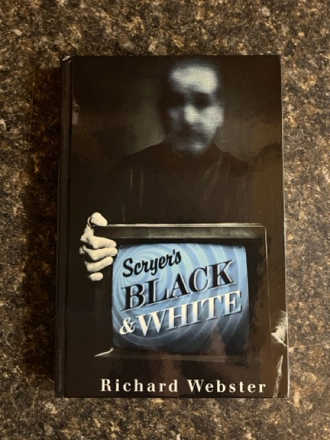 Scryer's Black & White - Richard Webster