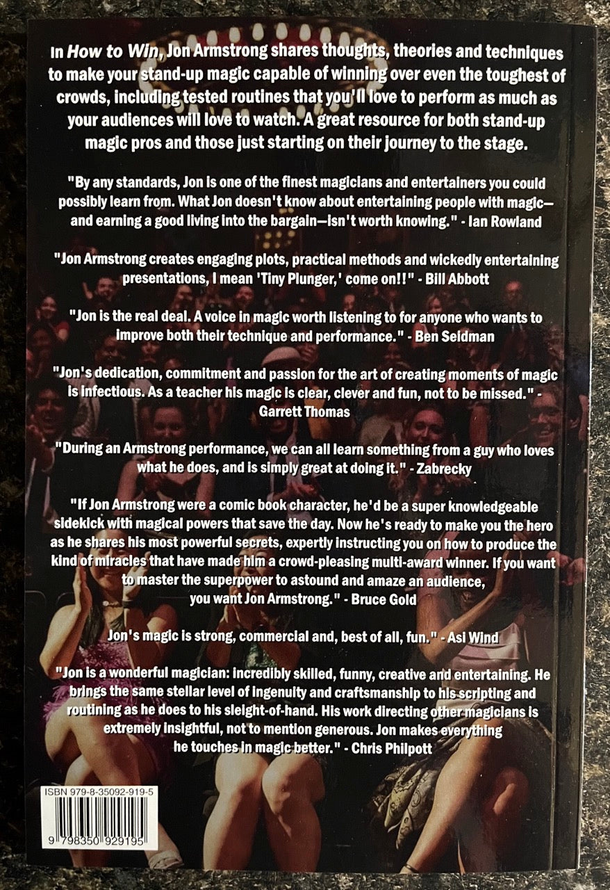 How To Win: Essays and Routines for the Stand-Up Magician - Jon Armstrong - SIGNED