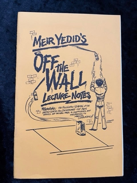 Meir Yedid's Off the Wall Lecture Notes