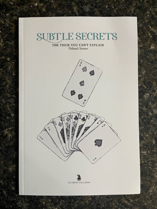 Subtle Secrets Series: The Trick You Can't Explain - Thibault Ternon