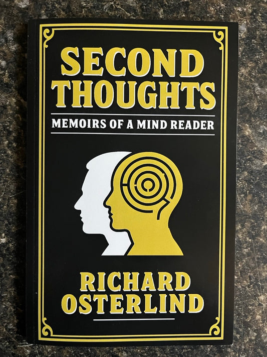 Second Thoughts: Memoirs of a Mind Reader - Richard Osterlind