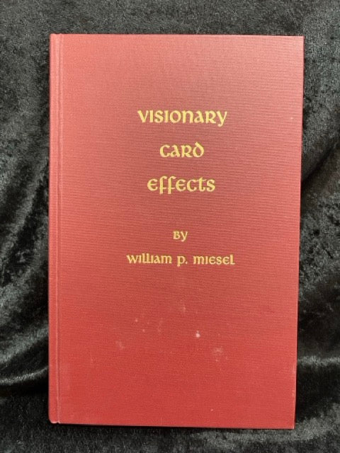 Visionary Card Effects - William P Miesel