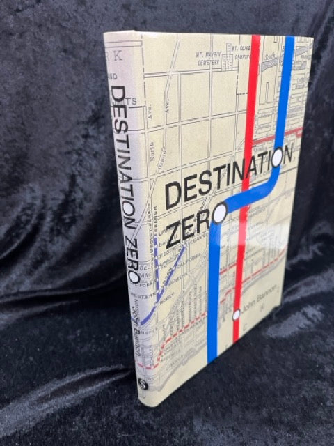 Destination Zero - John Bannon