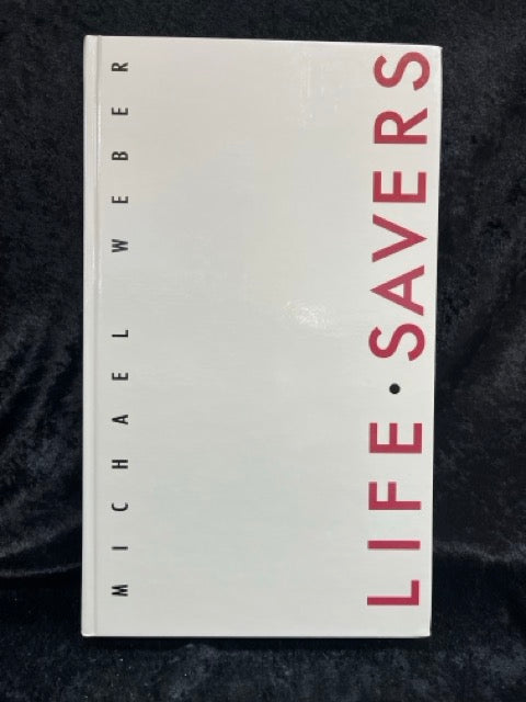 Life Savers - Michael Weber
