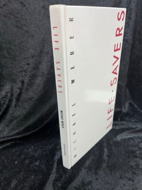 Life Savers - Michael Weber