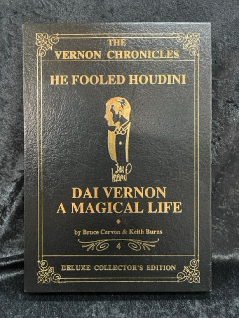 Vernon Chronicles Vol. 4 - He Fooled Houdini, Dai Vernon, A Magical Life - Deluxe Collector's Edition