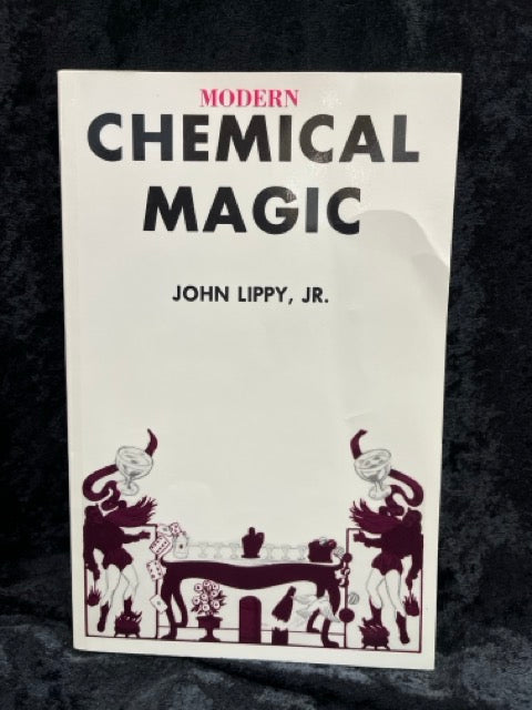 Modern Chemical Magic - John Lippy, Jr (pb)