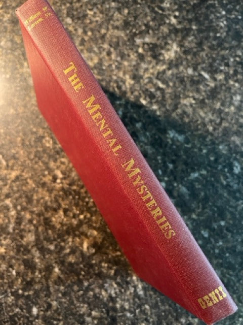 The Mental Mysteries and Other Writings of William W. Larsen, Sr - SIGNED