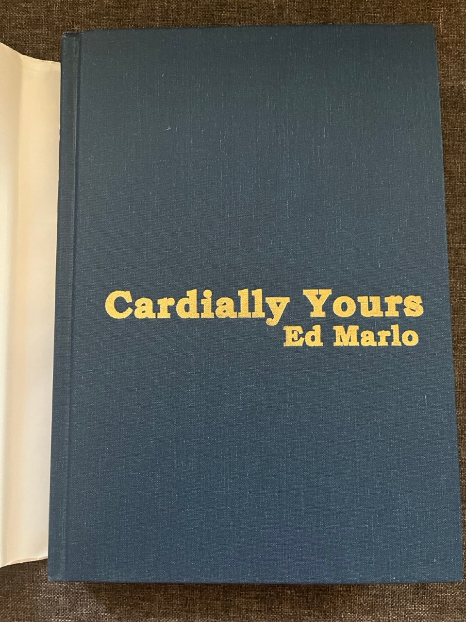 Cardially Yours - Ed Marlo