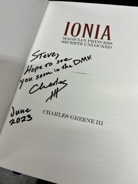 Ionia: Magician Princess Secrets Unlocked - Charles Greene III - SIGNED