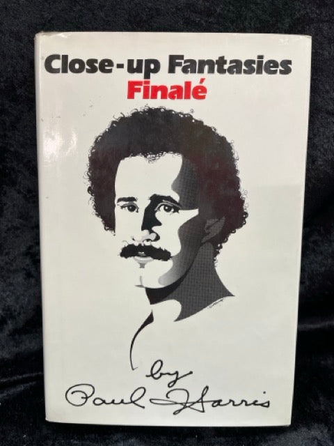 Close-up Fantasies Finale' - Paul Harris (USED)