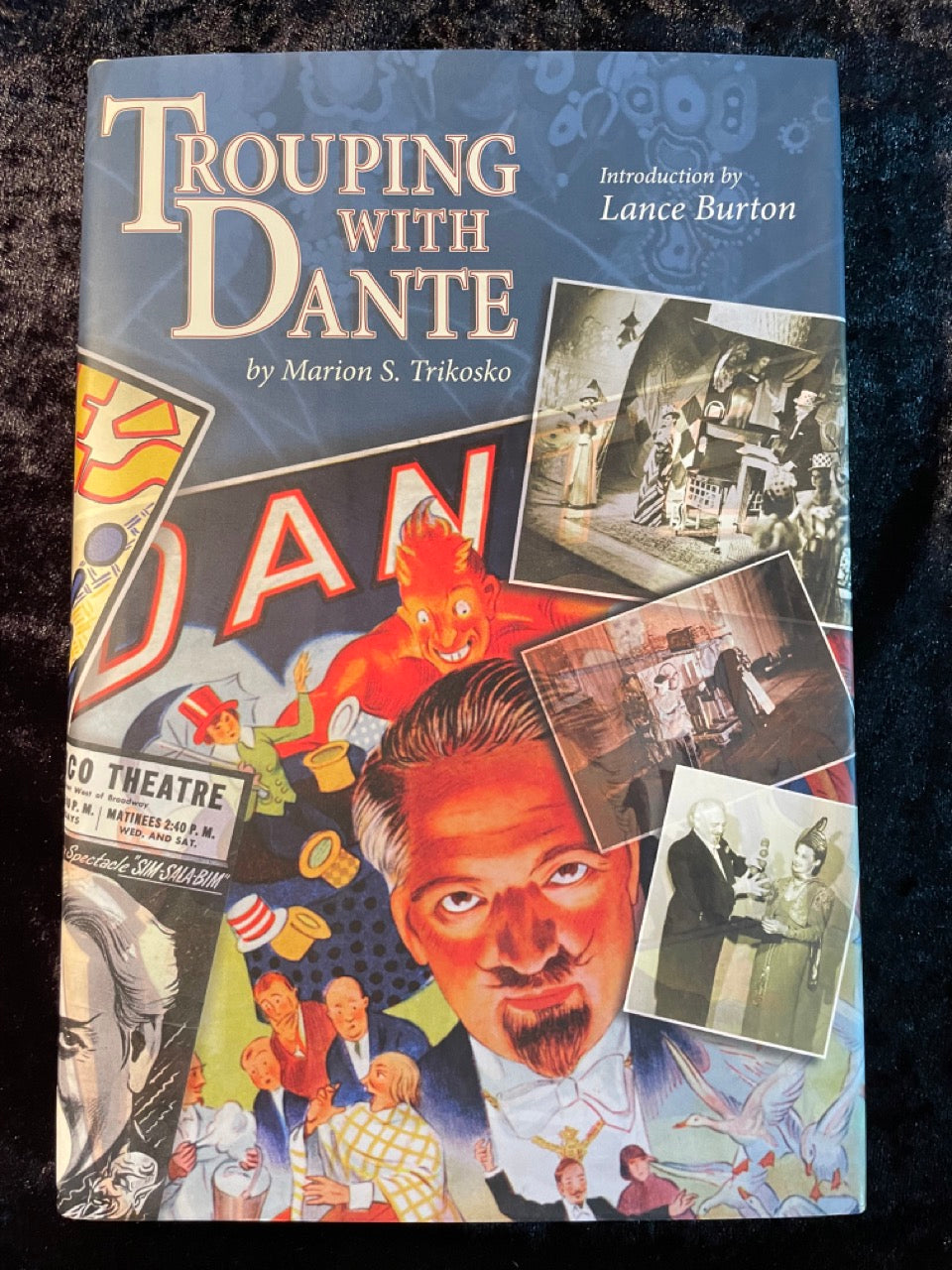Trouping With Dante - Marion S. Trikosko