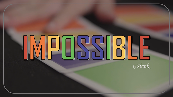 Impossible - Hank & Himitsu Magic (SM6)
