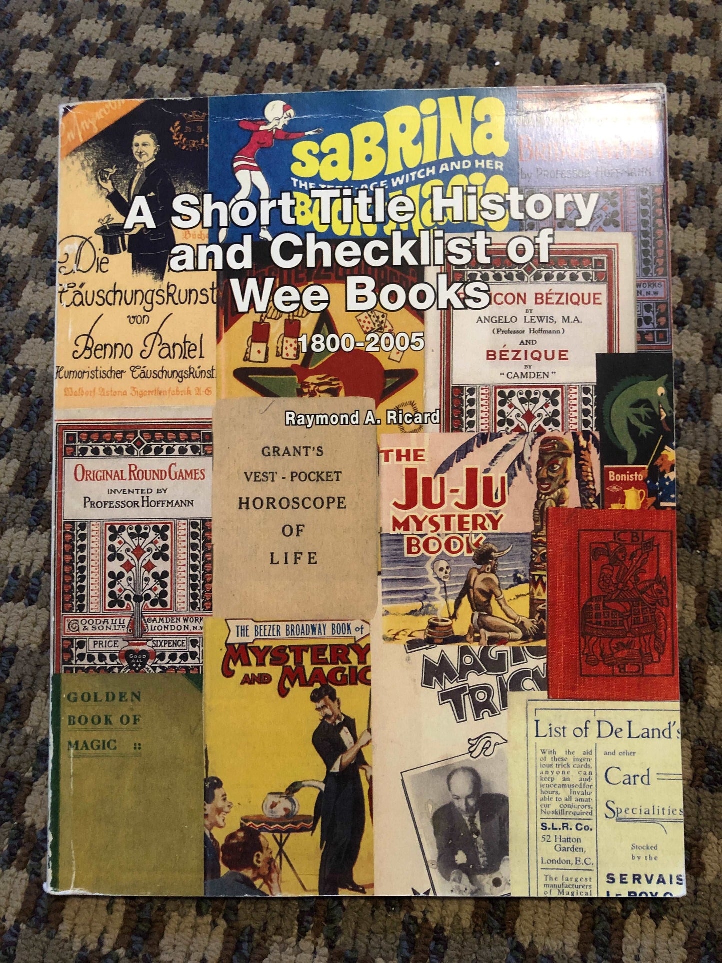 A Short Title History and Checklist of Wee Books - Raymond Ricard